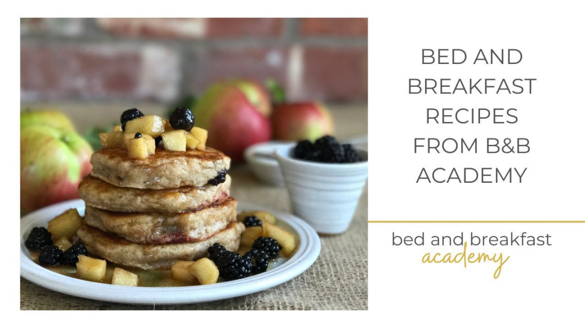 Bed and Breakfast Recipes from B&B Academy