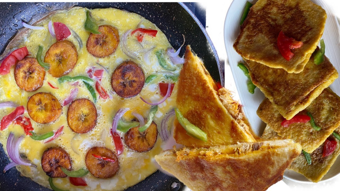 EASY NIGERIAN BREAKFASTS  PLATAIN OMELETTE & STUFFED TOAST