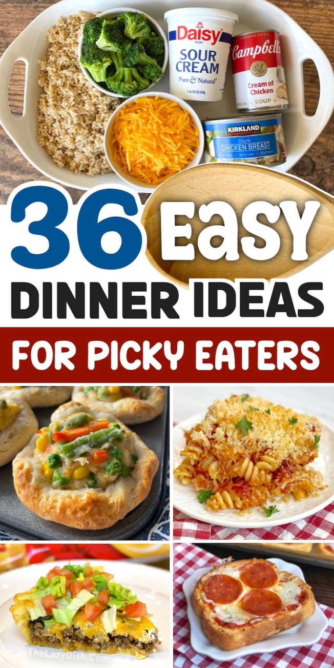 Super Easy Family Dinner Ideas For Picky Eaters